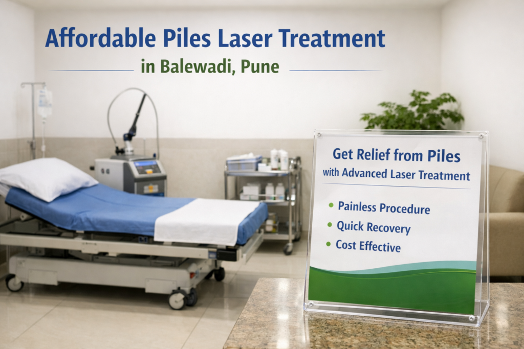 Affordable Piles Laser Treatment in Balewadi, Pune | Expert Care by Dr. Sandhya Bade